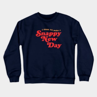 Snappy New Day - Mr. Rogers inspired retro design by KellyDesignCompany Crewneck Sweatshirt